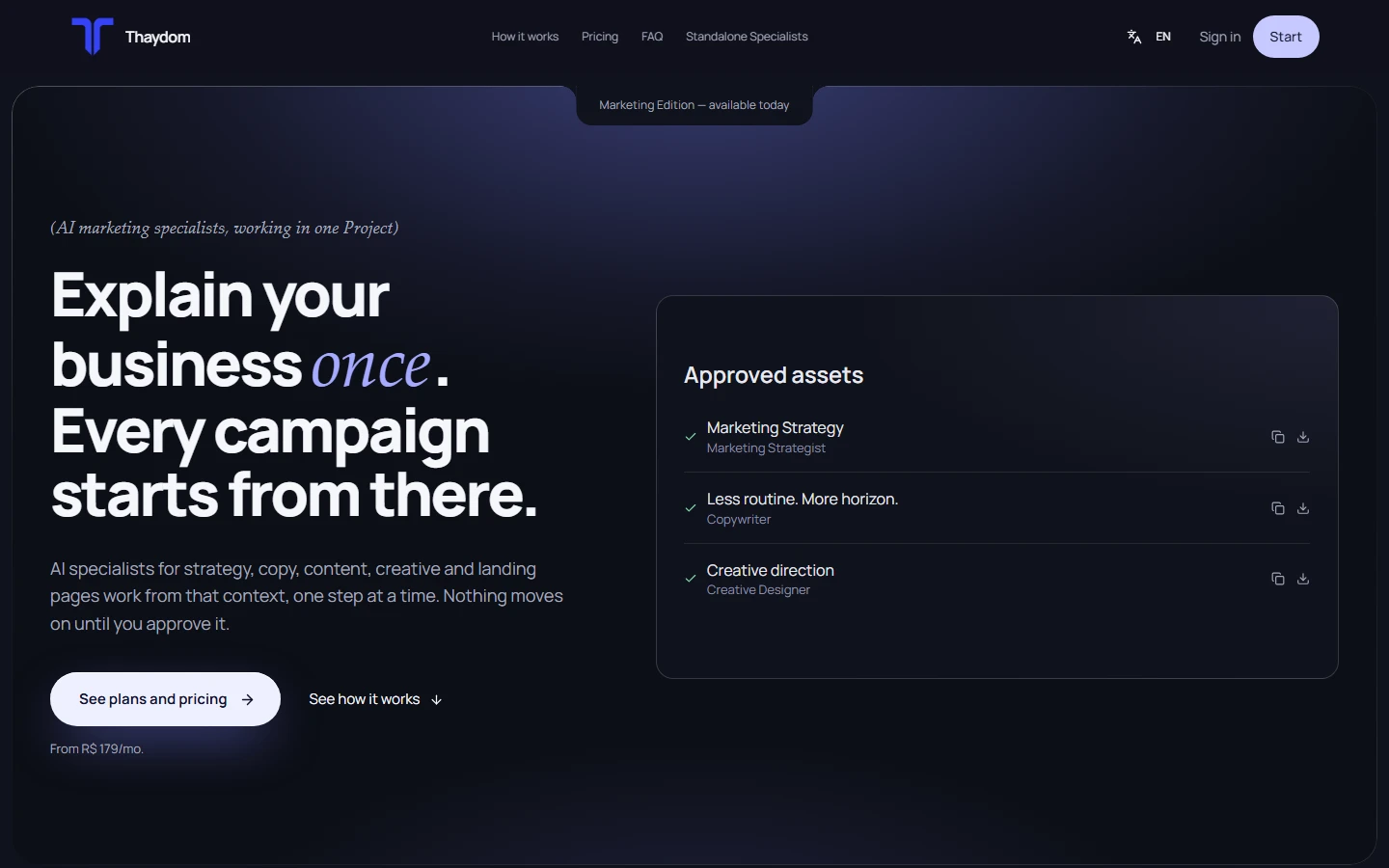 Thaydom public website: opening view in a dark frame notched at the top, with the headline and two buttons on the left and a panel listing approved marketing deliverables on the right.
